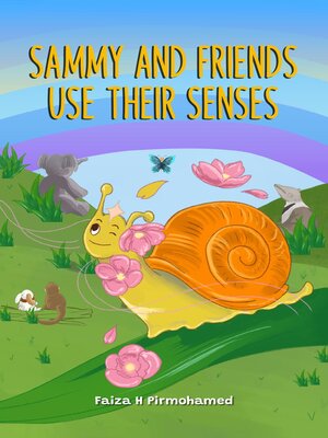 cover image of SAMMY AND FRIENDS USE THEIR SENSES